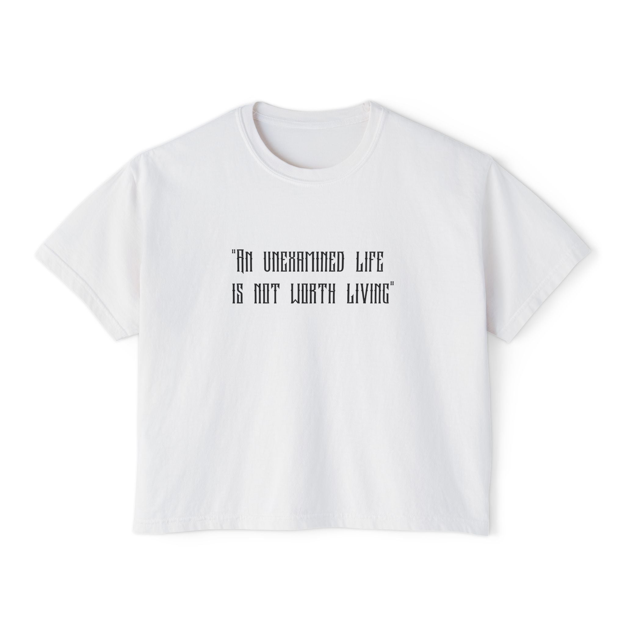 Women's Boxy Tee — Goth Quote "An Unexamined Life Is Not Worth Living" with Tribal Back Graphic