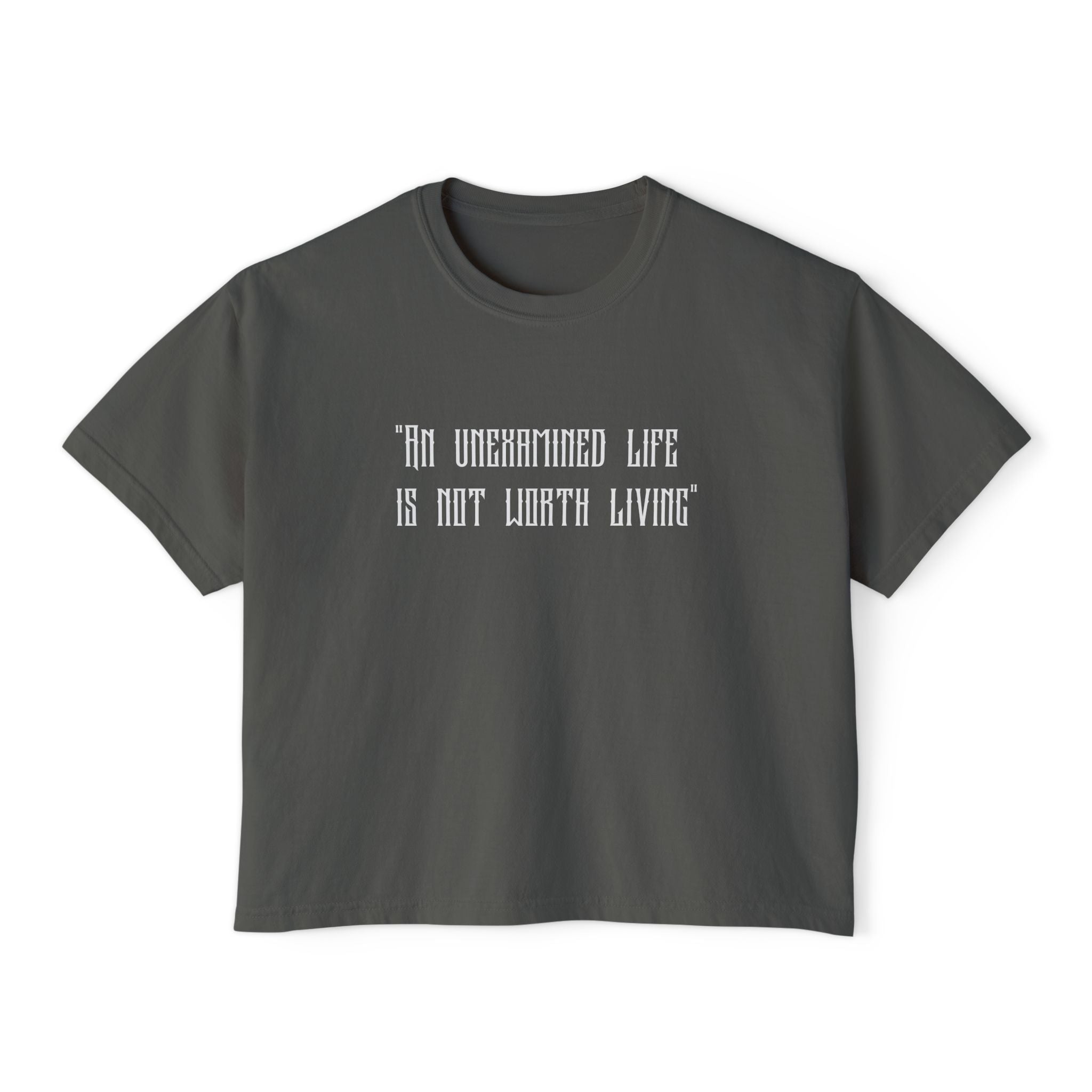 Women's Boxy Tee — Goth Quote "An Unexamined Life Is Not Worth Living" with Tribal Back Graphic