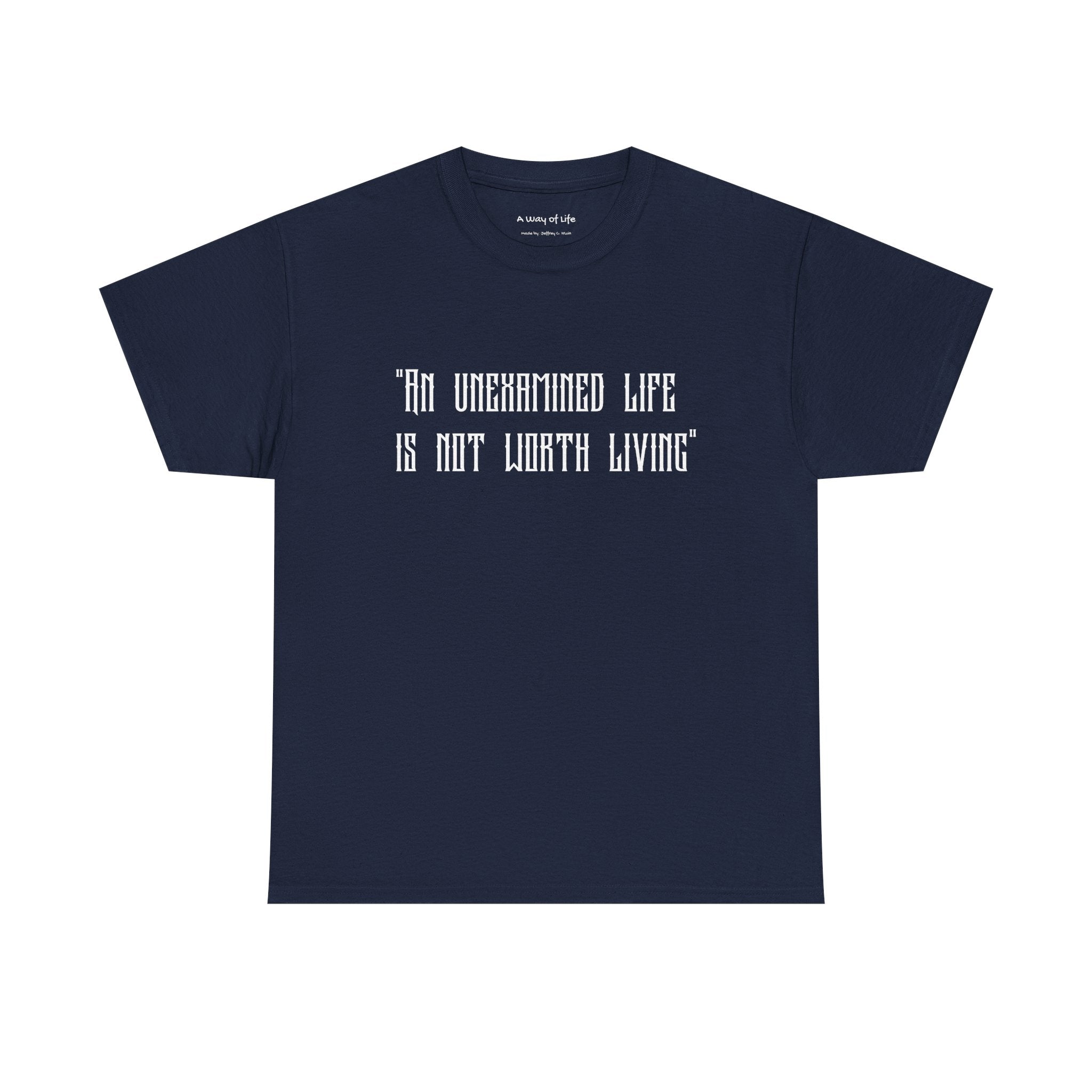 Graphic Tee — “An Unexamined Life Is Not Worth Living” with Gothic Tribal Back Design