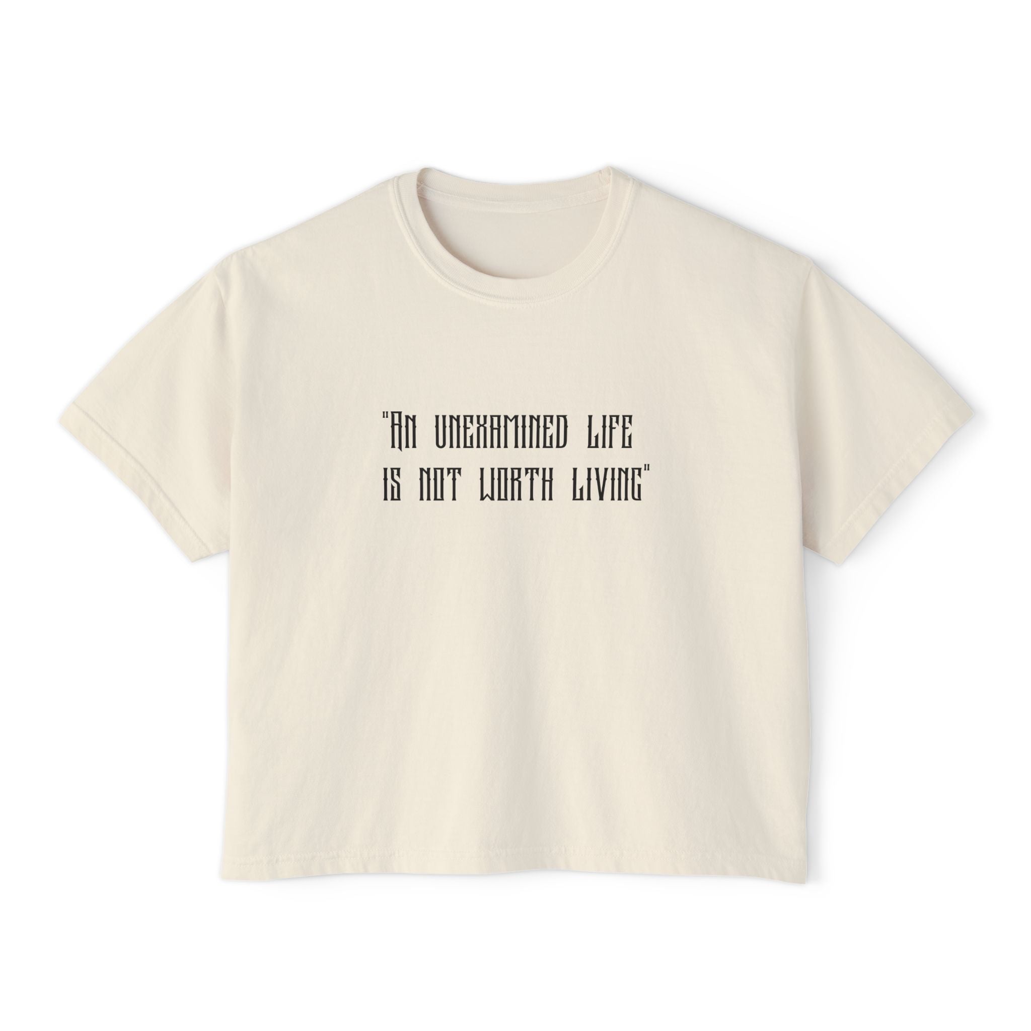 Women's Boxy Tee — Goth Quote "An Unexamined Life Is Not Worth Living" with Tribal Back Graphic